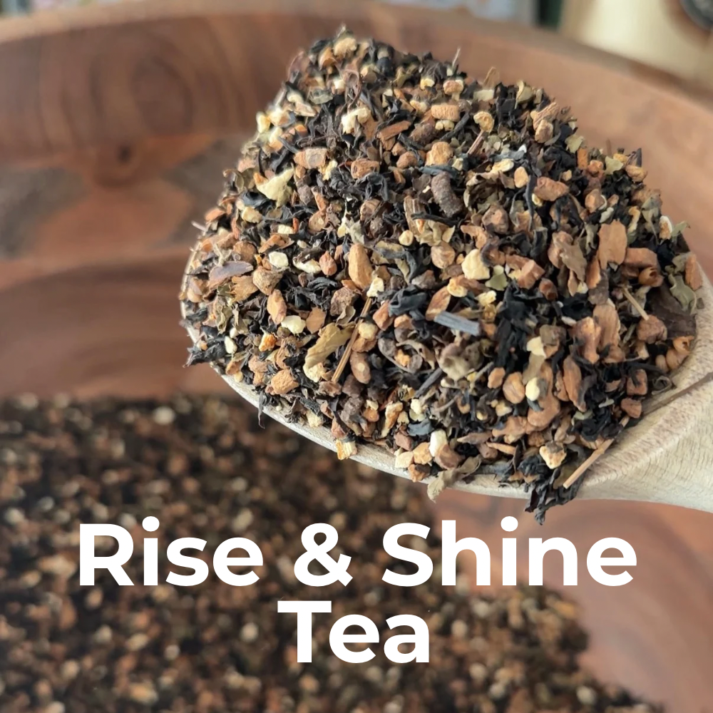 Rise and Shine Tea